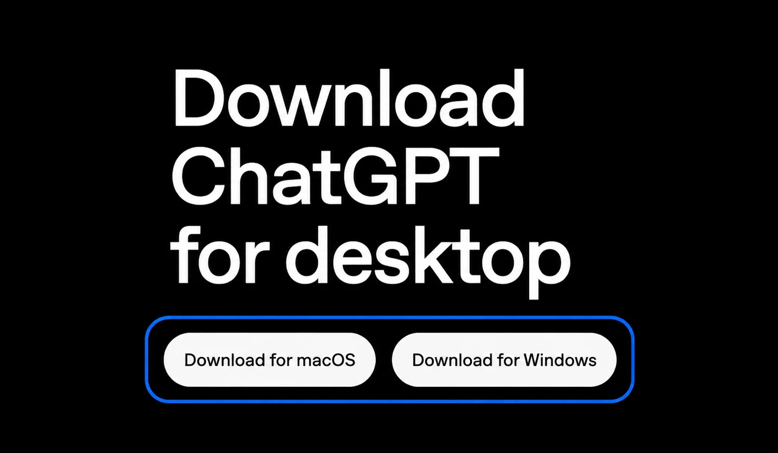 The official ChatGPT desktop download page, with the macOS and Windows download buttons highlighted.